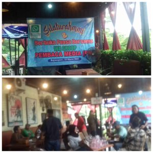 GROUP WA PM Pembaca media, adakan Silaturohmi & berbuka puasa bersama.